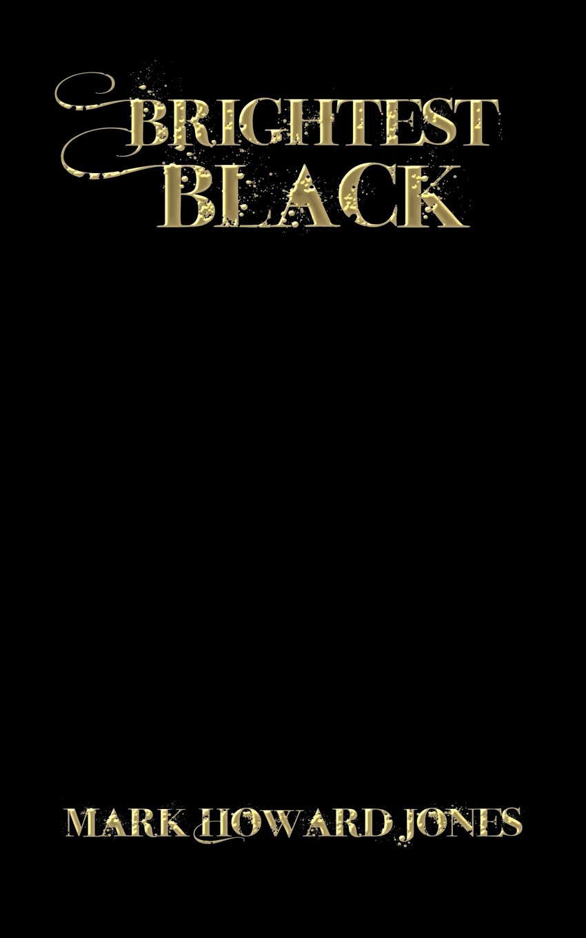 Brightest Black poster