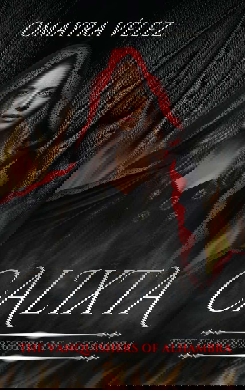Calixta, The Vanquishers of Alhambra, a Grimdark Fantasy poster
