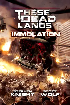 These Dead Lands: Immolation poster