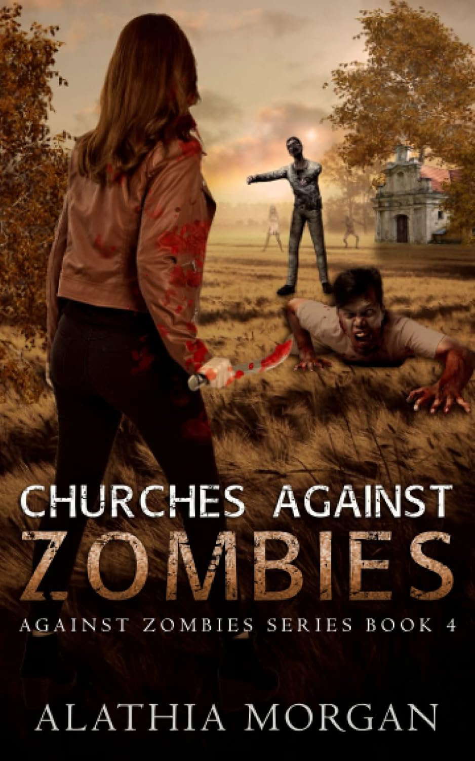 Churches Against Zombies: Against Zombies #4 poster