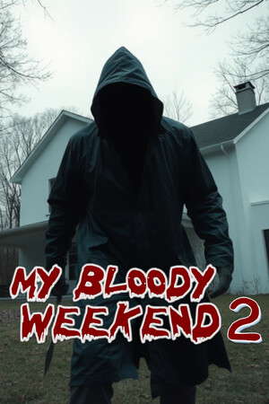 My Bloody Weekend 2 poster