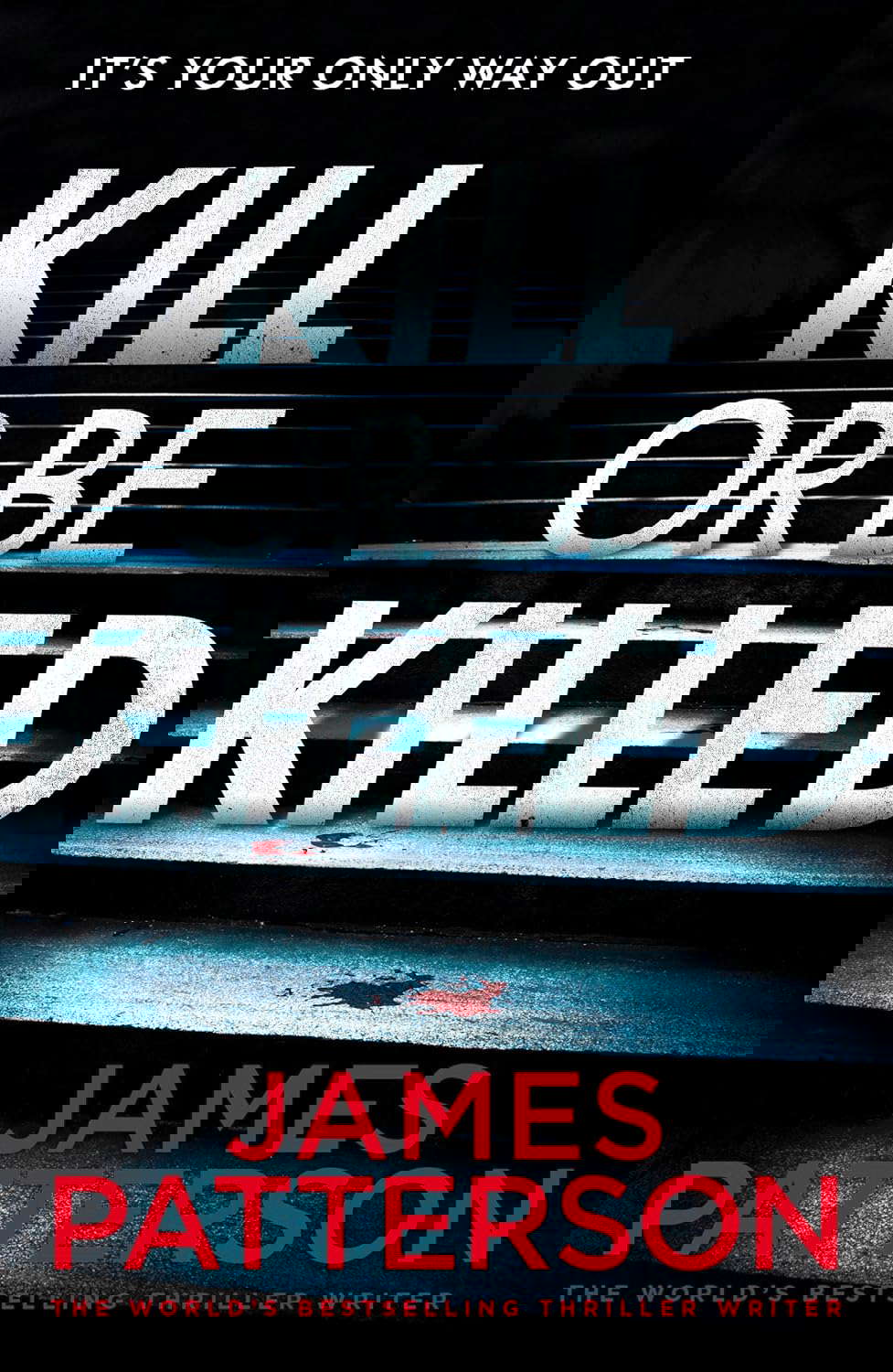 Kill Or Be Killed poster