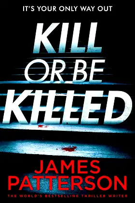 Kill Or Be Killed poster