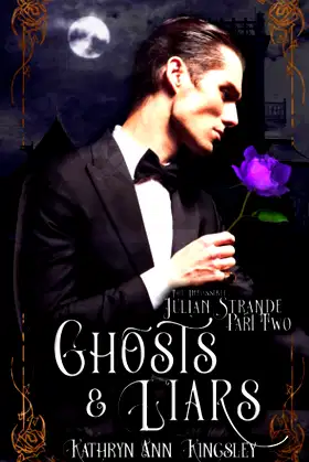 Ghosts & Liars (The Impossible Julian Strande) poster