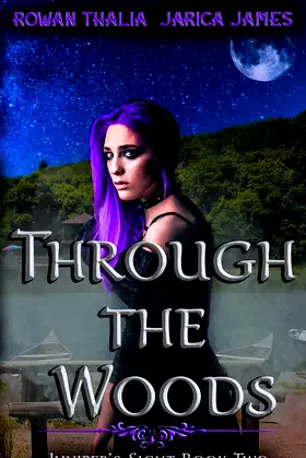 Through the Woods (Juniper's Sight) poster