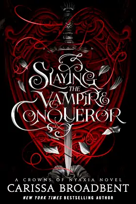 Slaying the Vampire Conqueror (Crowns of Nyaxia) poster