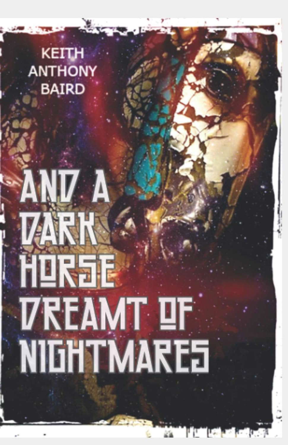And a Dark Horse Dreamt of Nightmares poster