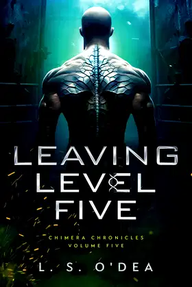 Leaving Level Five (Chimera Chronicles) poster