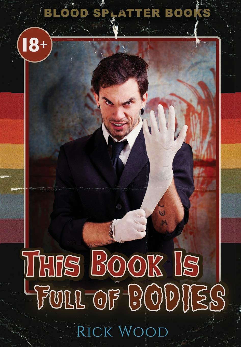 This Book is Full of Bodies (Blood Splatter Books) poster