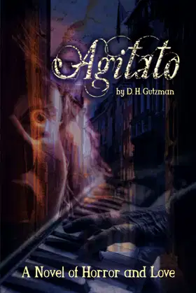 Agitato: A Novel of Horror and Love poster