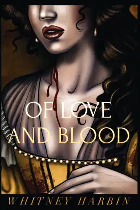 Of Love and Blood poster