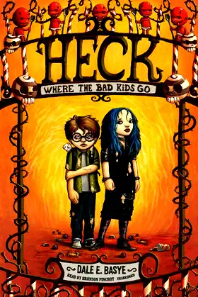 Heck: Where the Bad Kids Go (Circles of Heck) poster