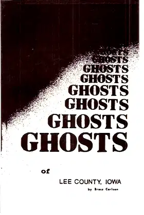 Ghosts of Lee County, Iowa poster