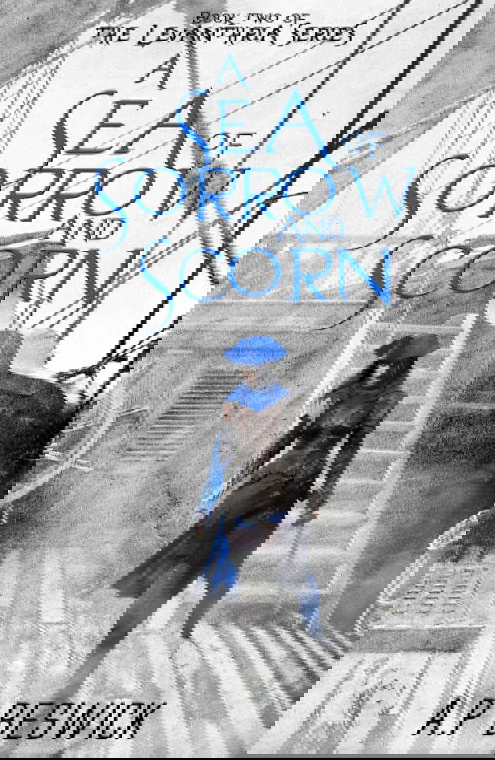 A Sea Of Sorrow And Scorn (The Levanthria Series) poster