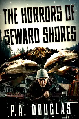 The Horrors of Seward Shores poster