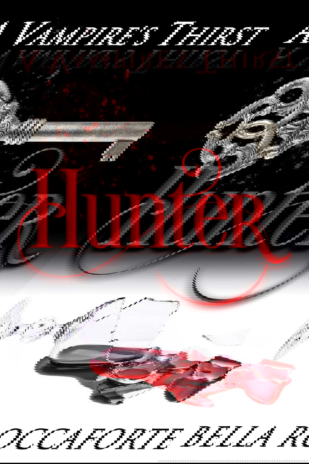 A Vampire's Thirst: Hunter poster