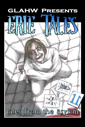 Erie Tales 11: Tales from the Asylum poster