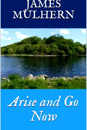 Arise and Go Now poster