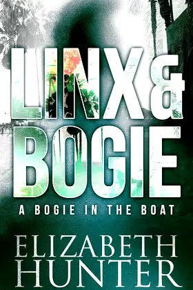 A Bogie in the Boat: A Linx & Bogie Story (Linx & Bogie Mysteries Book 2) poster