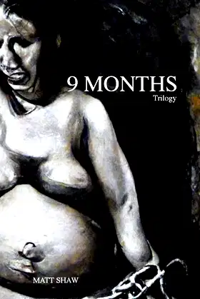 9 Months Trilogy: A Novel of Horror and Suspense poster