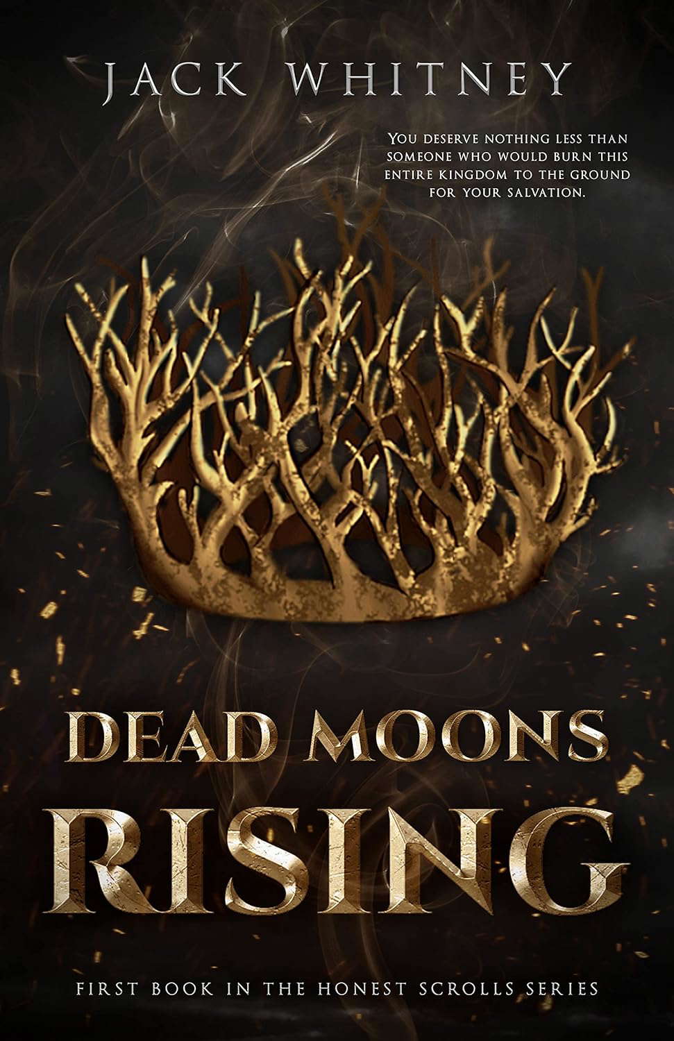 Dead Moons Rising: First Book in the Honest Scrolls series poster