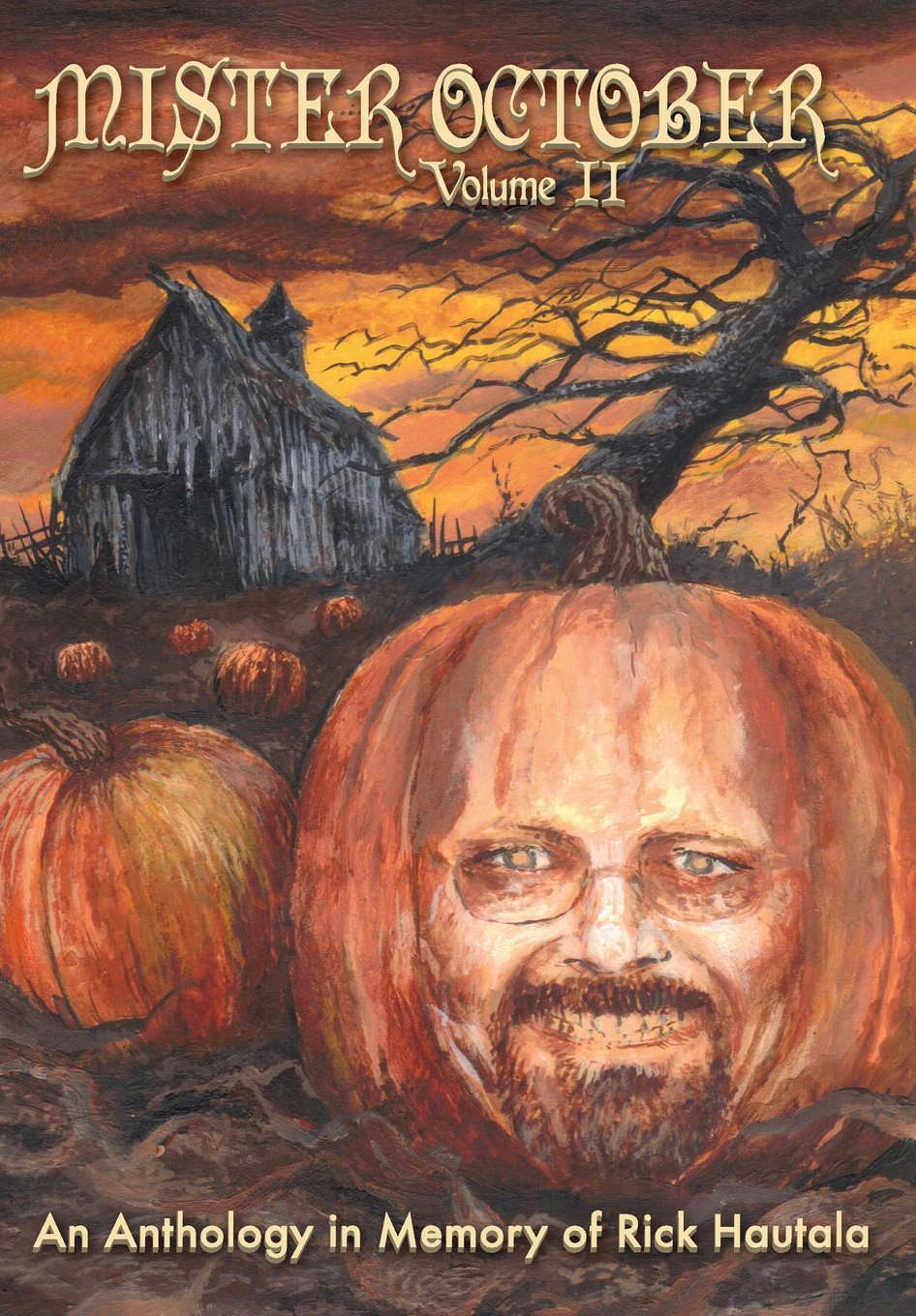 Mister October, Volume II - An Anthology in Memory of Rick Hautala poster
