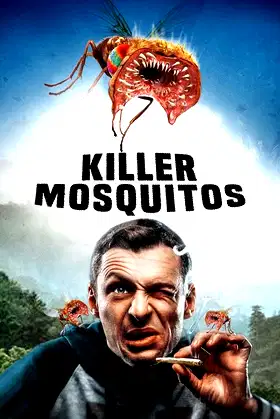 Killer Mosquitos poster