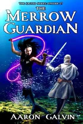 The Merrow Guardian (The Salted) poster
