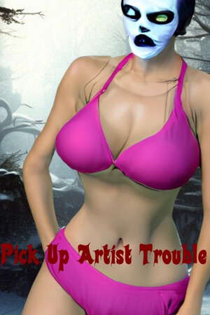 Pickup Artist Trouble poster