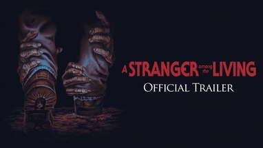 A Stranger Among the Living (2020) Official Trailer poster