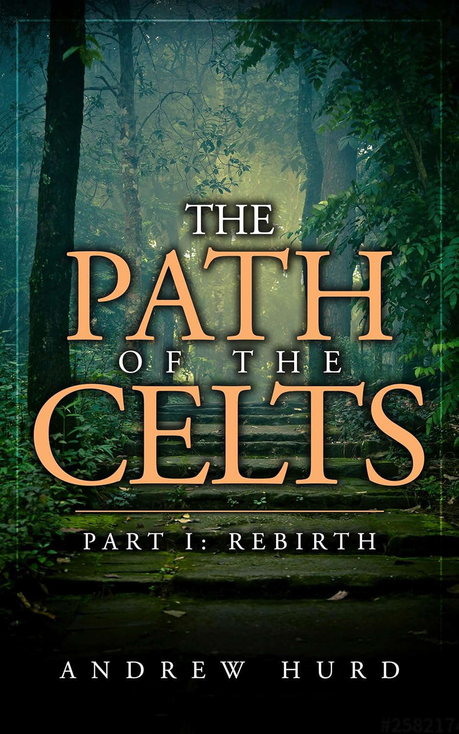 The Path of the Celts: Part I: Rebirth poster