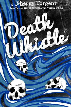 Death Whistle (Greene Island Mystery Series) poster