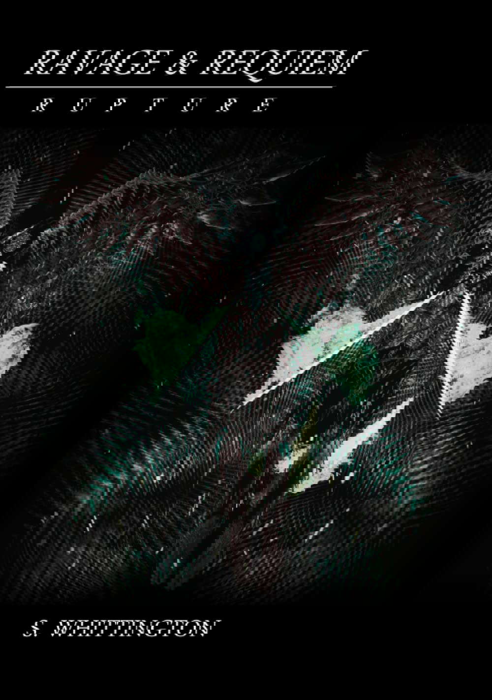 Ravage and Requiem: Rupture poster