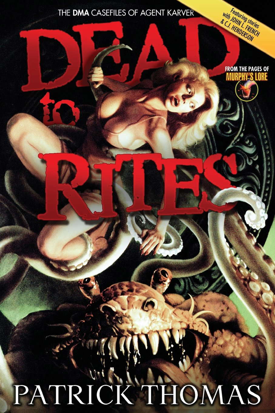 Dead to Rites: The Dma Casefiles of Agent Karver poster