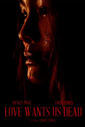 Love Wants Us Dead poster