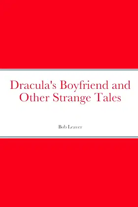 Dracula's Boyfriend and Other Strange Tales poster