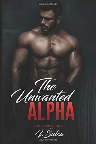 The Unwanted Alpha poster