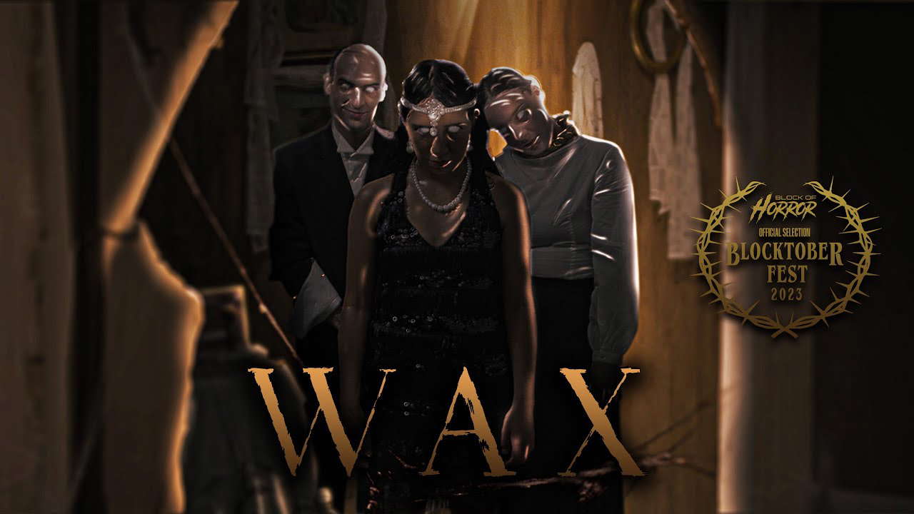 Wax | Short Horror Film