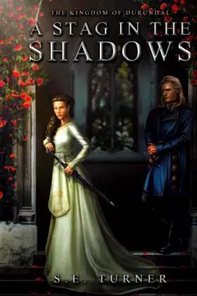 A Stag in the Shadows (Kingdom of Durundal - Age of Heroes.) poster