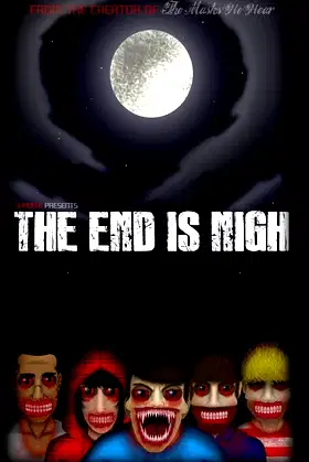 The End is Nigh poster