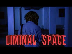 Liminal Space = 2023 Horror Short Film poster