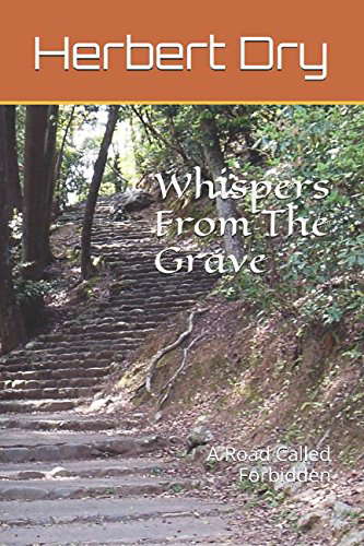 Whispers From The Grave: A Road Called Forbidden poster