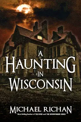 A Haunting In Wisconsin poster