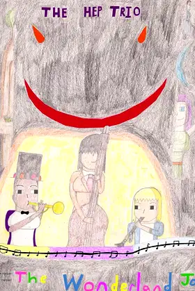 The Hep Trio:The Wonderland Jam poster