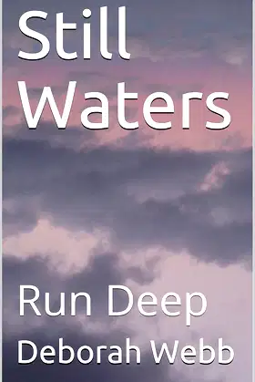 Still Waters: Run Deep (Book One) poster