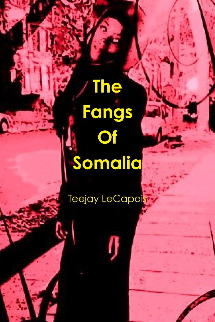 The Fangs Of Somalia poster