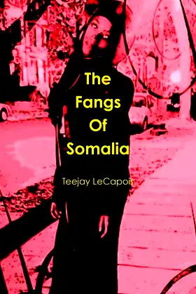 The Fangs Of Somalia poster