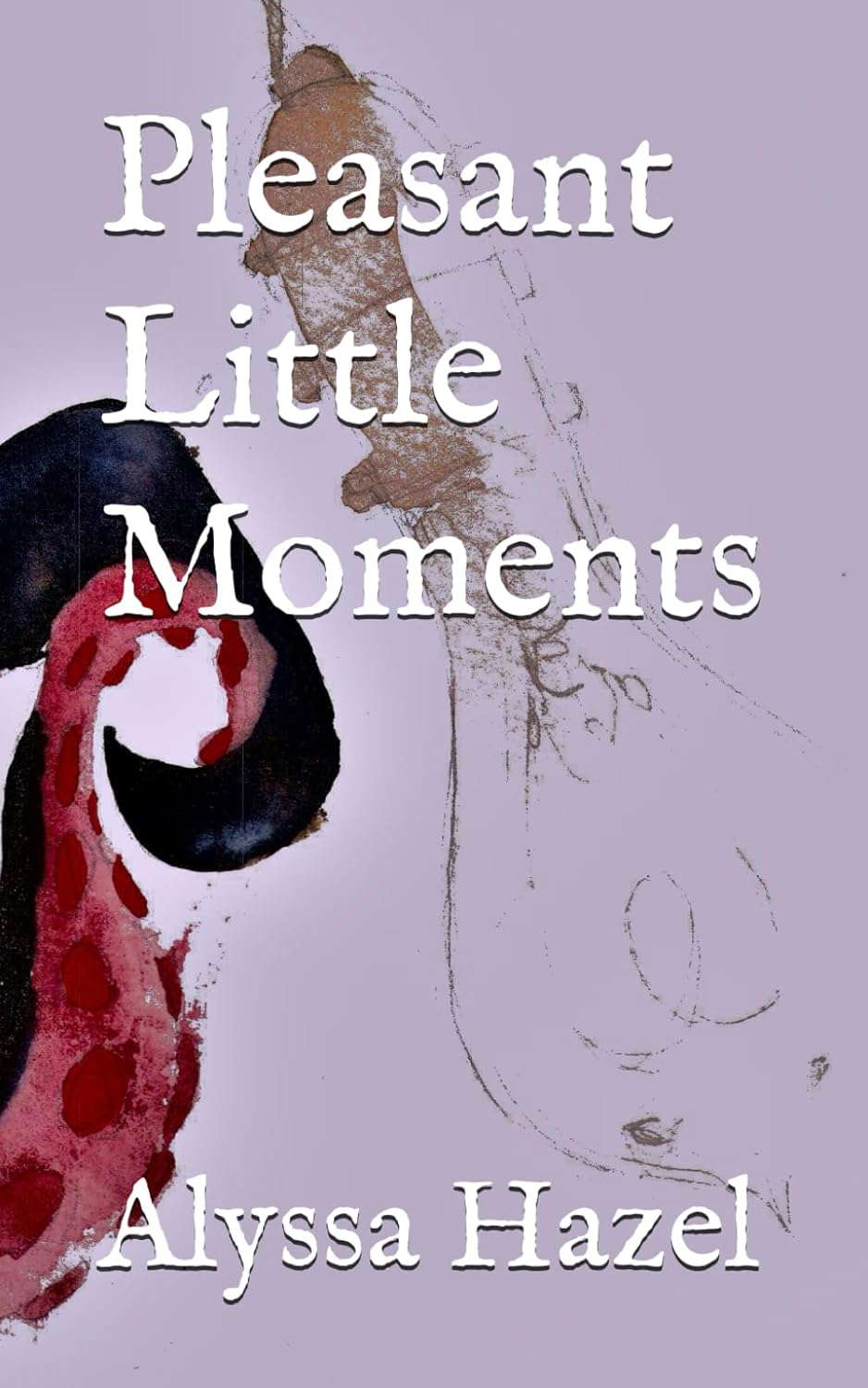 Pleasant Little Moments (The Twitching Light Trilogy) poster