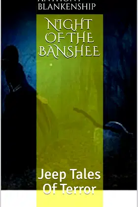Night Of The Banshee: Jeep Tales Of Terror poster