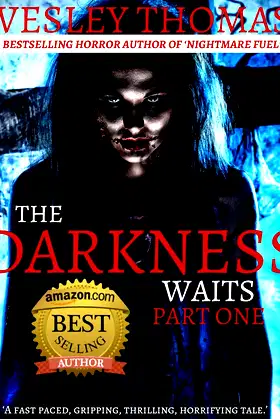 The Darkness Waits: Part 1 (The Darkness Waits Series) poster